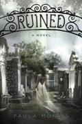 Ruined (Ruined #1) by Paula Morris