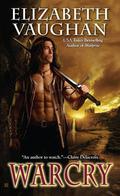 Warcry (Chronicles of the Warlands #4) by Elizabeth Vaughan