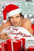 A Very Naughty Xmas (One Night with Sole Regret #0.5) by Raven Morris