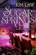 Sugar Springs by Kim Law