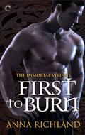 First to Burn by Anna Richland