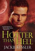 Hotter Than Hell (Hell on Earth #3) by Jackie Kessler