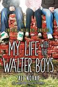 My Life With The Walter Boys (My Life with the Walter Boys #1) by Ali Novak