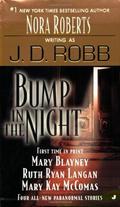 Bump in the Night by J.D. Robb, Mary Blayney