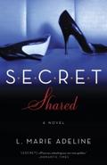 Secret Shared (Secret #2) by L. Marie Adeline