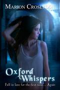 Oxford Whispers by Marion Croslydon
