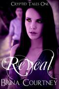 Reveal by Brina Courtney