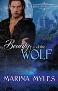 Beauty and the Wolf (The Cursed Princes #1) by Marina Myles