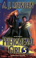 Phenomenal Girl 5 (Elite Hands of Justice #1) by A.J. Menden