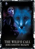 The Wild's Call by Jeri Smith-Ready