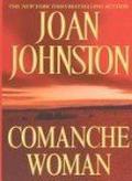 Comanche Woman by Joan Johnston