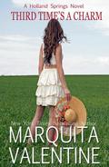 Third Time's a Charm by Marquita Valentine