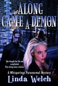 Along Came A Demon (Whisperings #1) by Linda Welch