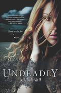 Undeadly (The Reaper Diaries #1) by Michele Vail