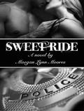 Sweet Ride (Ride #2) by Maegan Lynn Moores