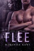 Flee (Aurora Lockette #1) by Miranda Kavi