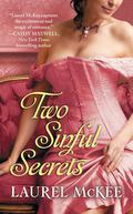 Two Sinful Secrets (The Scandalous St. Claires #2) by Laurel McKee