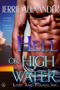 Hell or High Water by Jerrie Alexander