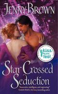 Star Crossed Seduction (The Lords of The Seventh House #2) by Jenny Brown