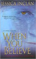When You Believe by Jessica Barksdale Inclan