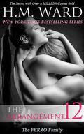 The Arrangement 12: The Ferro Family by H.M. Ward