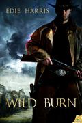 Wild Burn (Wild State #1) by Edie Harris