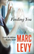 Finding You (Et si c'était vrai #2) by Marc Levy