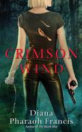 Crimson Wind by Diana Pharaoh Francis