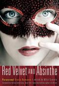 Red Velvet and Absinthe by Anna Meadows