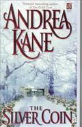 The Silver Coin by Andrea Kane