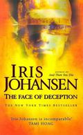 The Face Of Deception by Iris Johansen