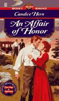 An Affair of Honor (Regency Rakes #3) by Candice Hern