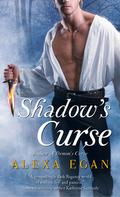 Shadow's Curse (Imnada Brotherhood #2) by Alexa Egan