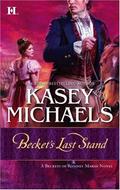 Becket's Last Stand by Kasey Michaels