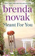 Meant for You by Brenda Novak