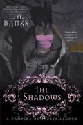 The Shadows by L.A. Banks