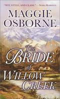 The Bride of Willow Creek by Maggie Osborne