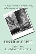 Untraceable (Untouchable #3) by Lindsay Delagair