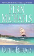 Captive Embraces by Fern Michaels