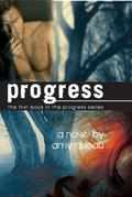 Progress (Progress #1) by Amy Queau