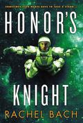 Honor's Knight (Paradox #2) by Rachel Bach