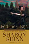 Fortune and Fate by Sharon Shinn