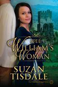 Wee William's Woman by Suzan Tisdale