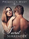 Secret Surrender (Forever #2) by Priscilla West