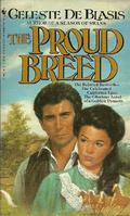 The Proud Breed by Celeste De Blasis