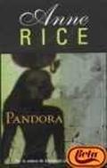 Pandora by Anne Rice