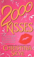 2000 Kisses by Christina Skye