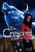 The Crescent (The Crescent #1) by Jordan Deen