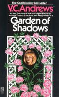 Garden of Shadows (Dollanganger prequel) by The Real Virginia Andrews