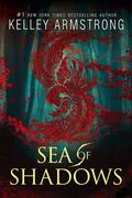 Sea of Shadows by Kelley Armstrong